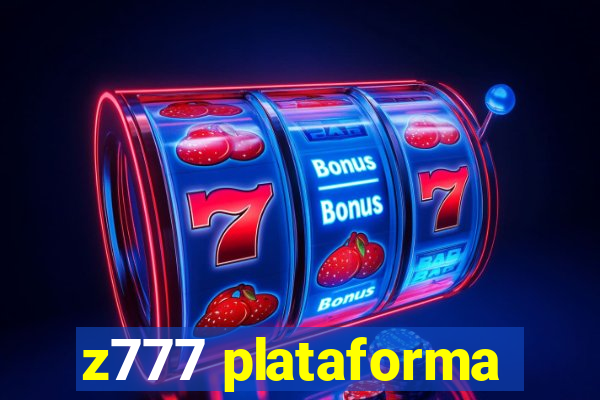 z777 plataforma